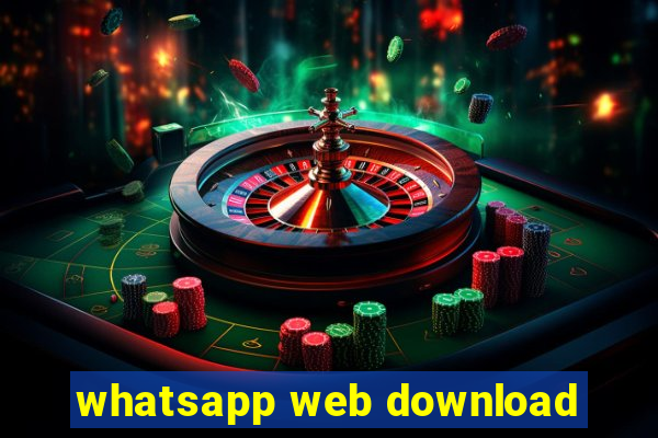 whatsapp web download